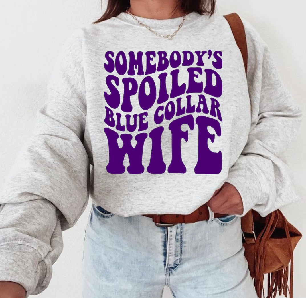 Spoiled wife